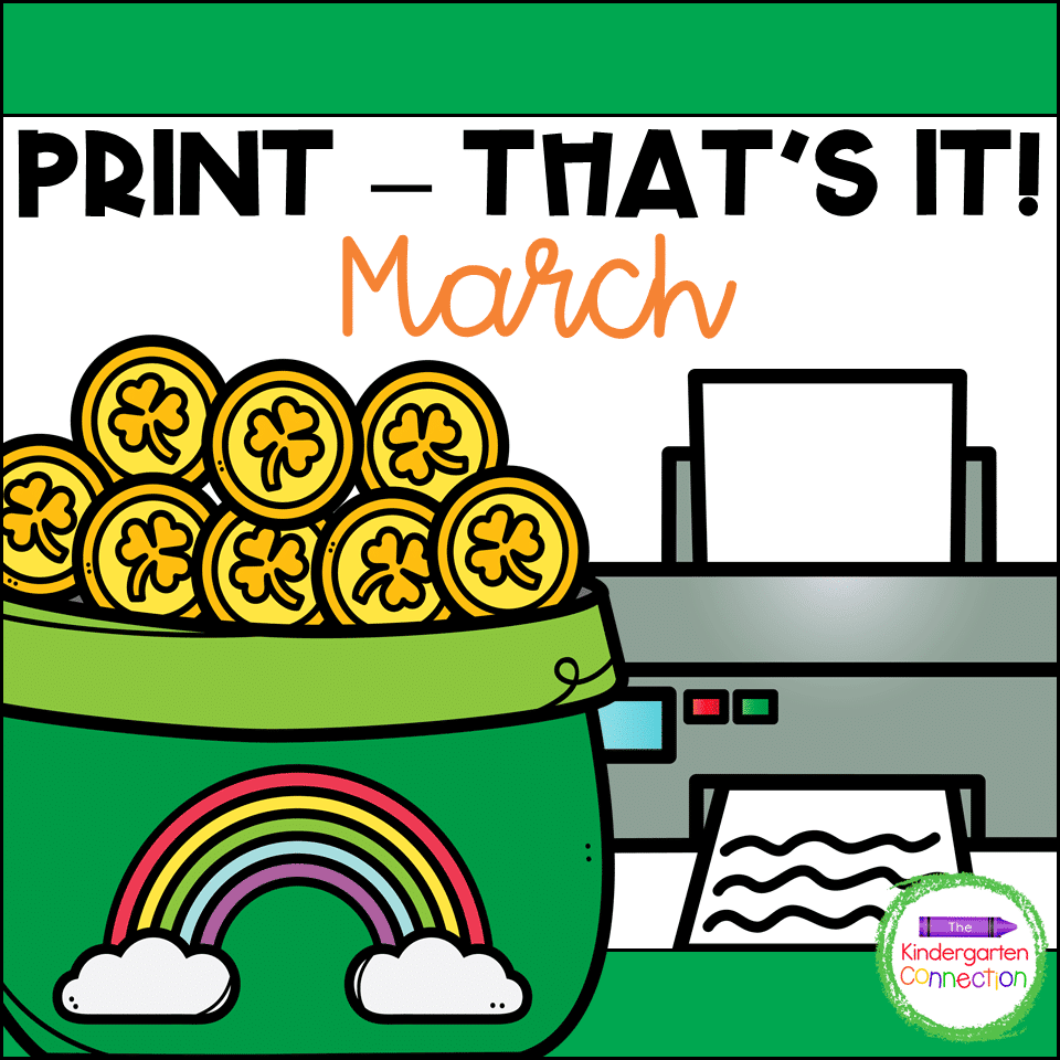 March Print That S It Kindergarten Math And Literacy Printables The Kindergarten Connection March Print That S It Kindergarten Math And Literacy Printables The Kindergarten Connection