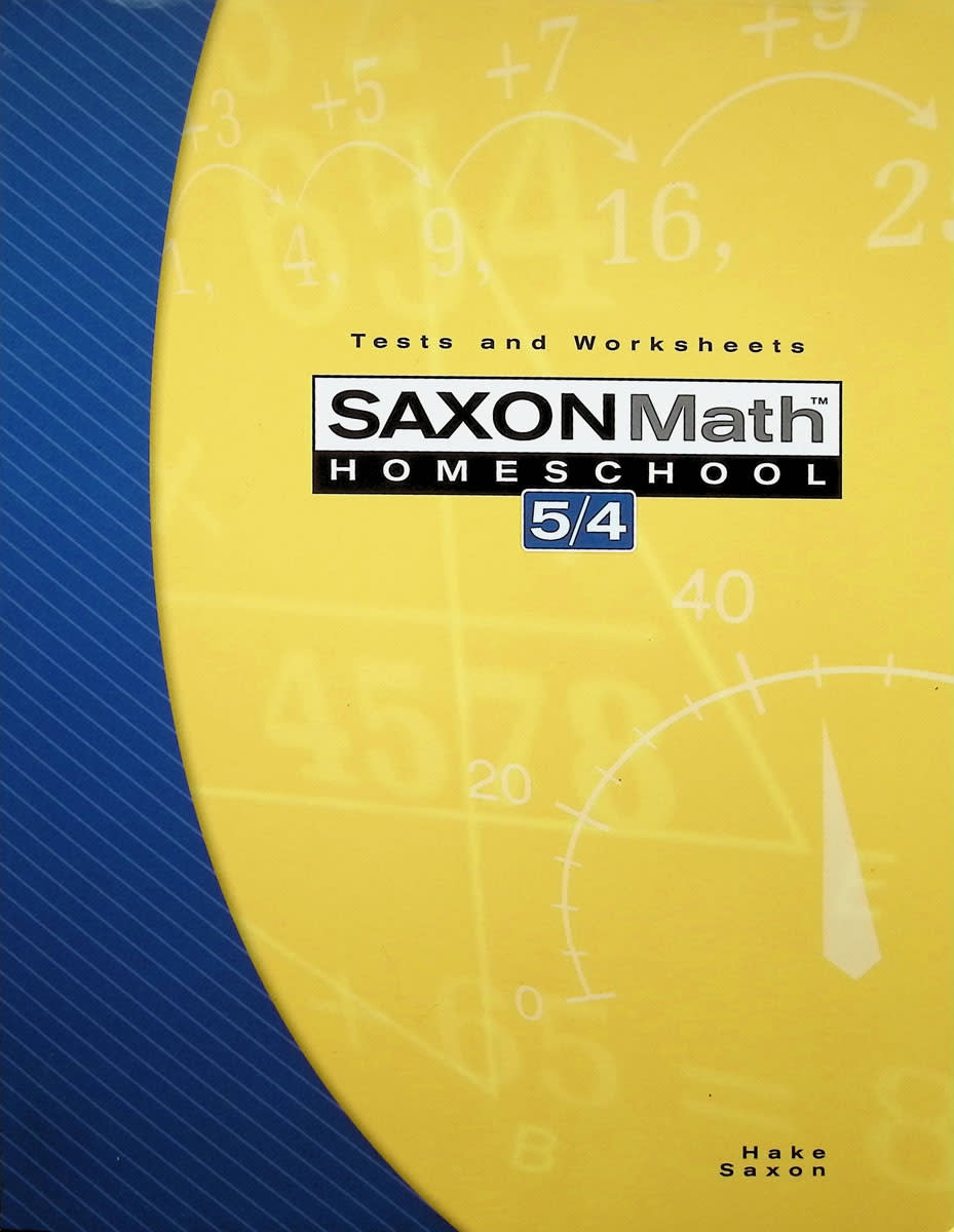 Saxon Math 5 4 Homeschool Tests And Worksheets 3rd Edition