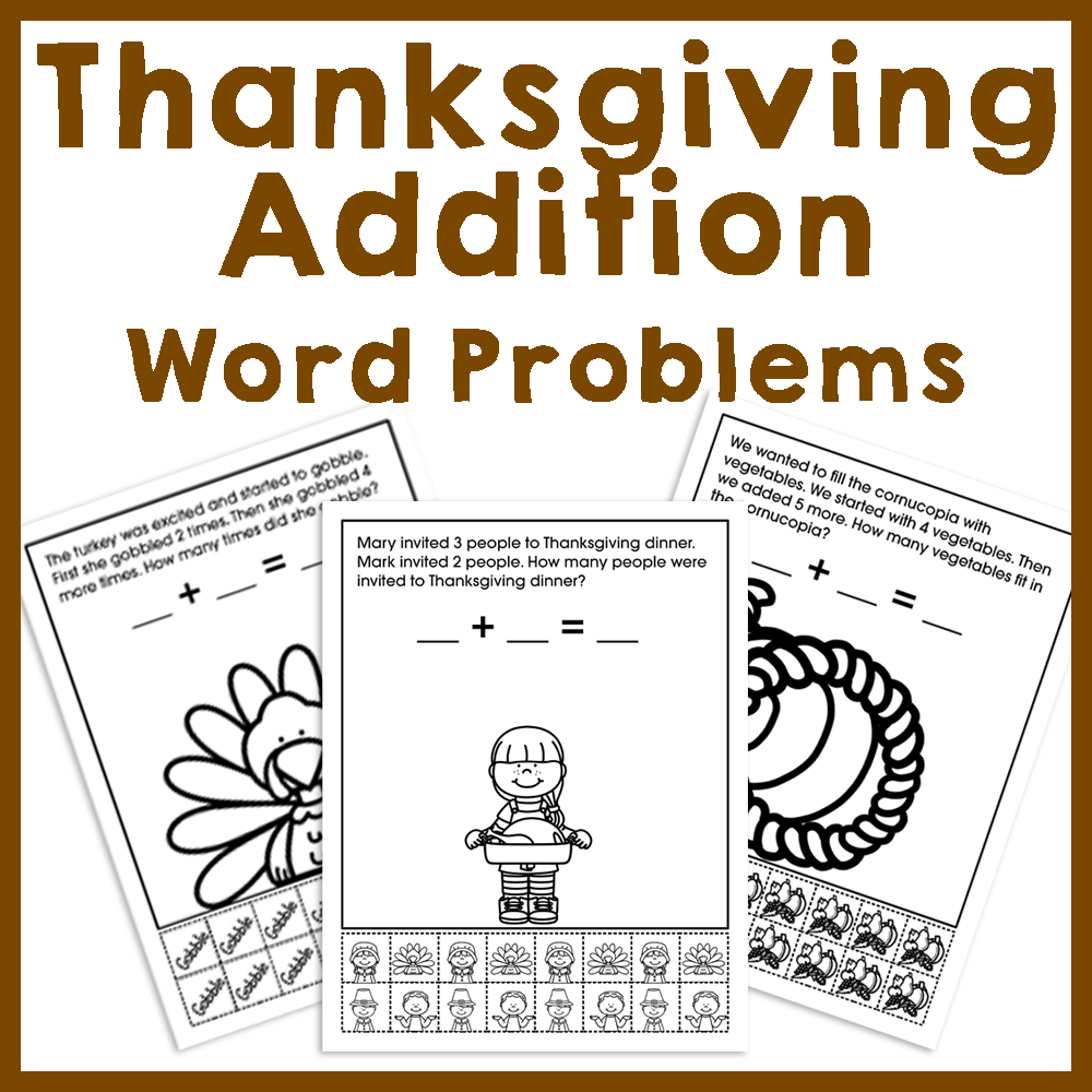 Thanksgiving Addition Word Problem Worksheets Royal Baloo